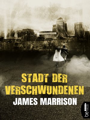 cover image of Stadt der Verschwundenen